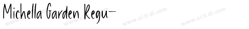 Michella Garden Regu字体转换